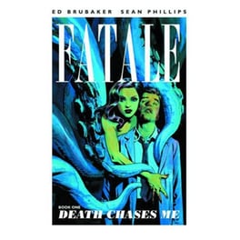 Fatale Volume 1: Death Chases Me