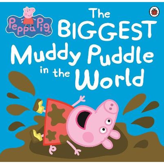 Peppa Pig: The BIGGEST Muddy Puddle in the World Picture Book image 0
