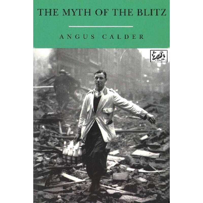 The Myth Of The Blitz