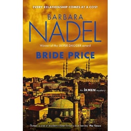 Bride Price (Inspector Ikmen Mystery 24)