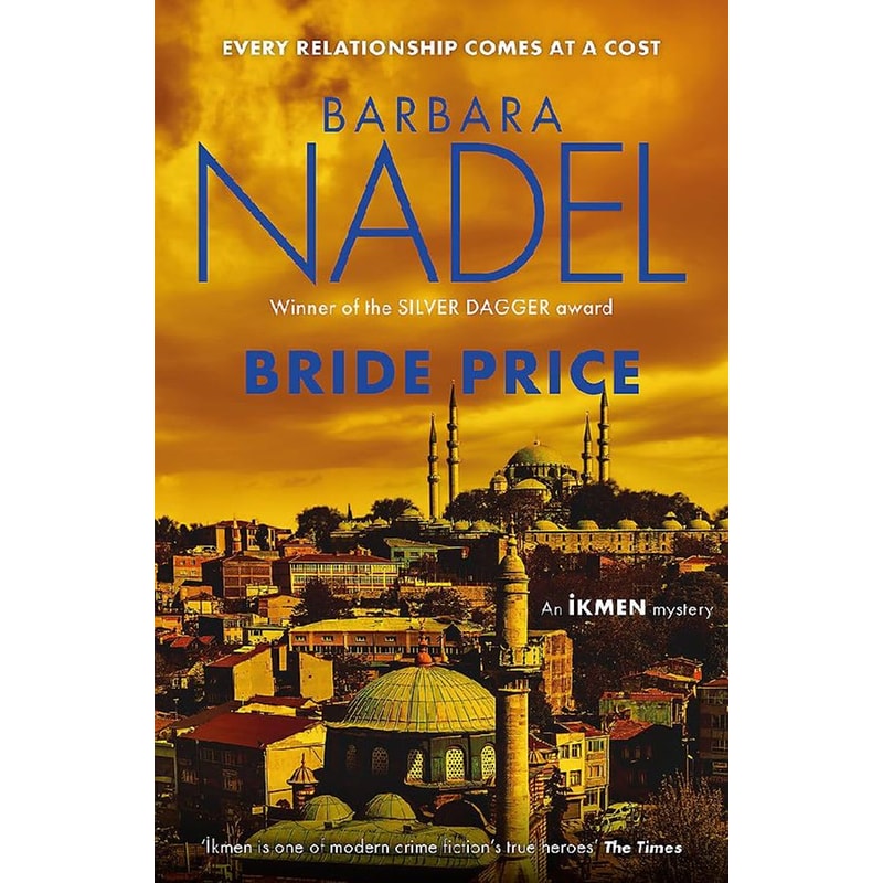 Bride Price (Inspector Ikmen Mystery 24)