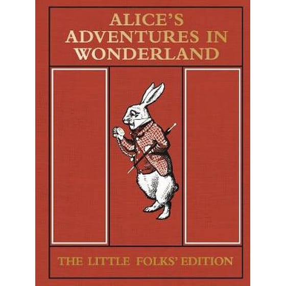 Alice's Adventures in Wonderland- the Little Folks' Edition image 0