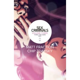 Sex Criminals Volume 3 Three the Hard Way