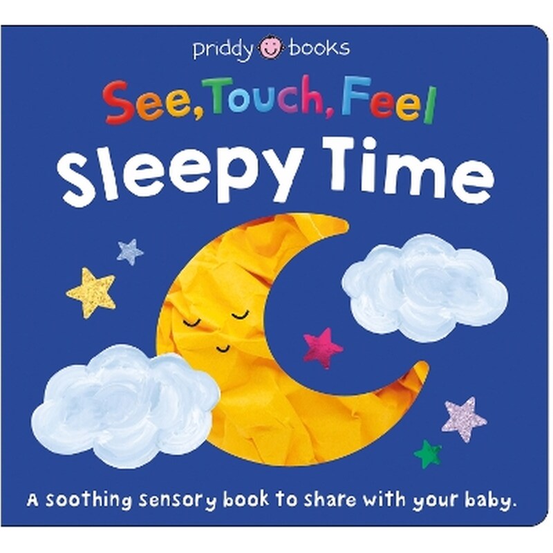 See, Touch, Feel: Sleepy Time