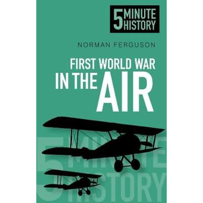 First World War in the Air- 5 Minute History