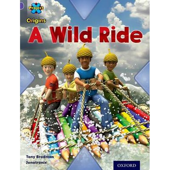 Project X Origins- Purple Book Band, Oxford Level 8- Water- A Wild Ride image 0