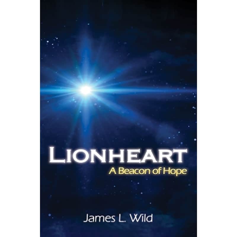Lionheart: A Beacon of Hope