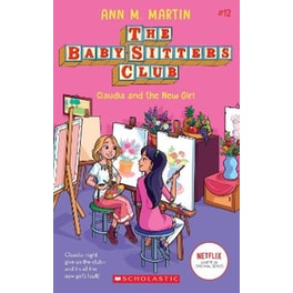 The Babysitters Club #12: Claudia and the New Girl (b&w)