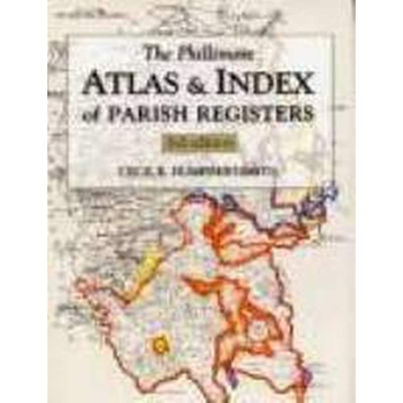 Phillimore Atlas and Index of Parish Registers