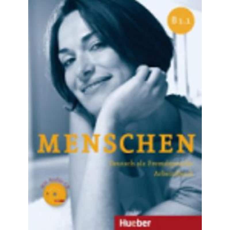 Menschen sechsbandige Ausgabe - Arbeitsbuch B1.1 mit Audio-CD