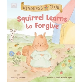 Kindness Club Squirrel Learns to Forgive