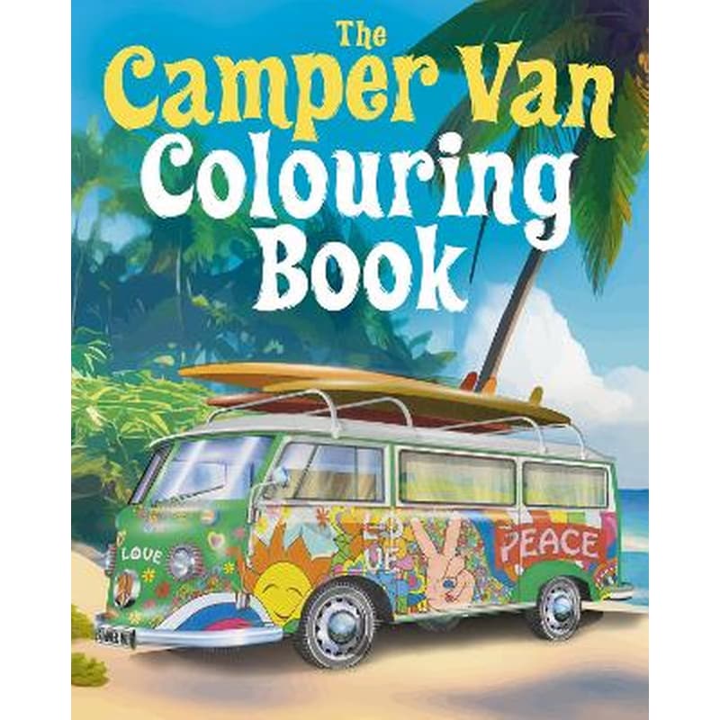 The Camper Van Colouring Book
