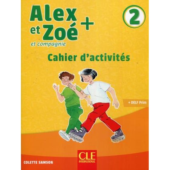 Alex et Zoe + - Cahier d'activites 2 image 0