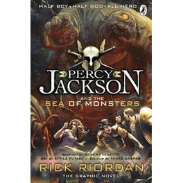 Percy Jackson and the Sea of Monsters- The Graphic Novel (Book 2) Bk. 2 Percy Jackson and the Sea of Monsters- The Graphic Novel (Book 2)