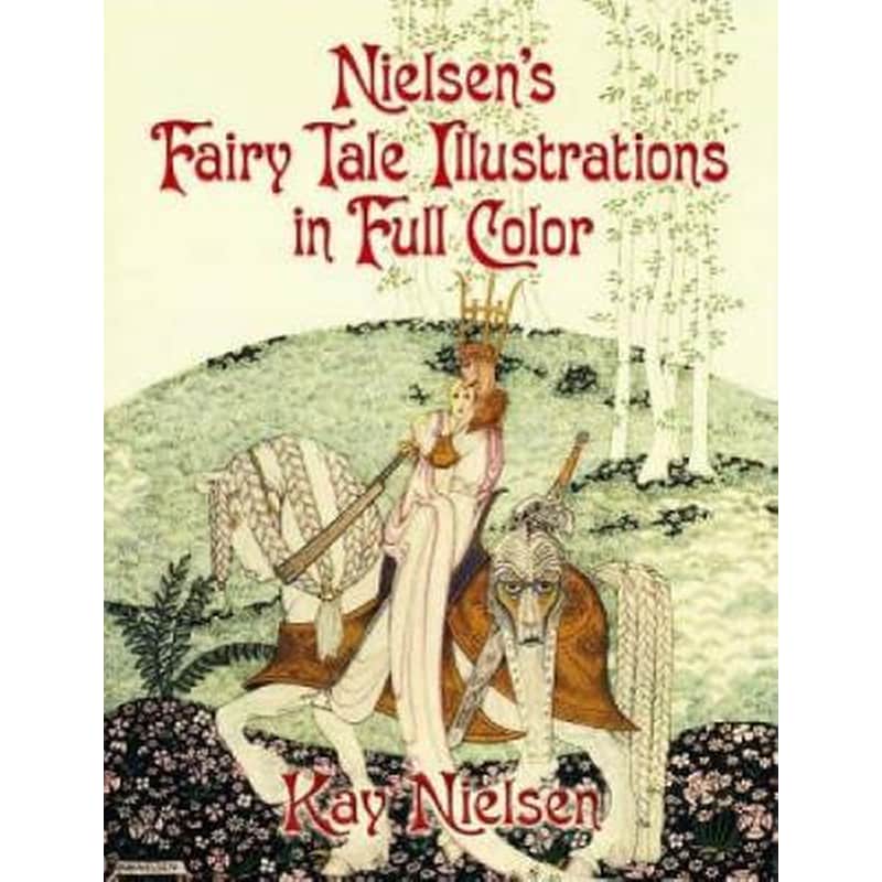 NielsenS Fairy Tale Illustrations in Full Color