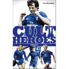 Chelsea Cult Heroes