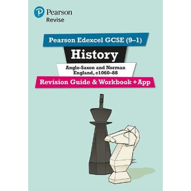 Pearson REVISE Edexcel GCSE History Anglo-Saxon and Norman England Revision Guide and Workbook inc online edition and quizzes - 2023 and 2024 exams