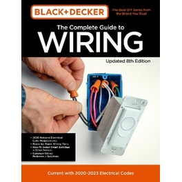 Black & Decker The Complete Guide to Wiring Updated 8th Edition