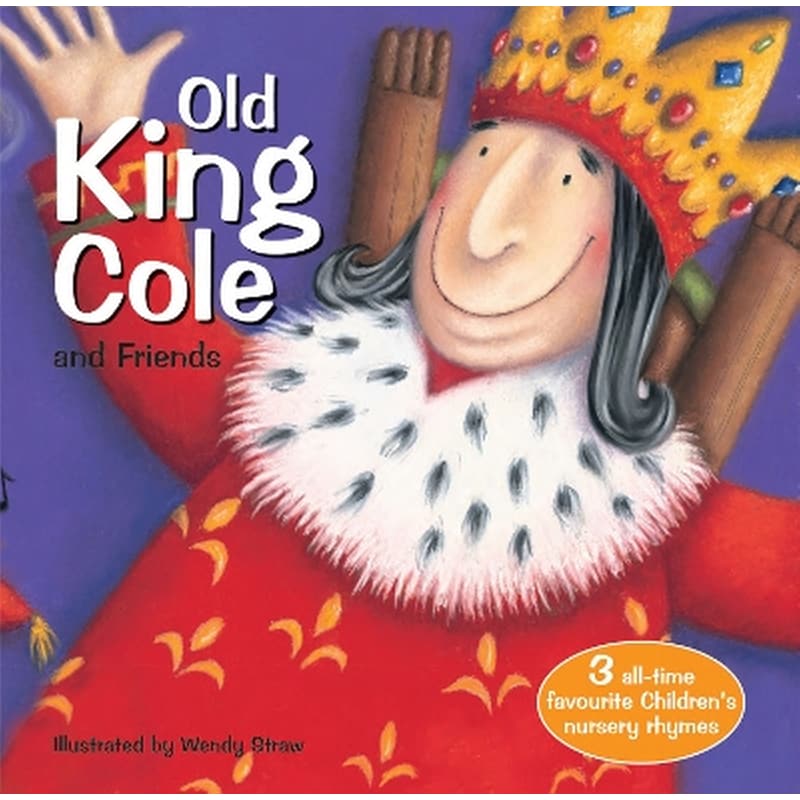 Old King Cole and Friends