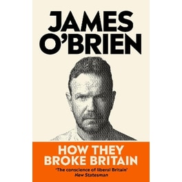 How They Broke Britain