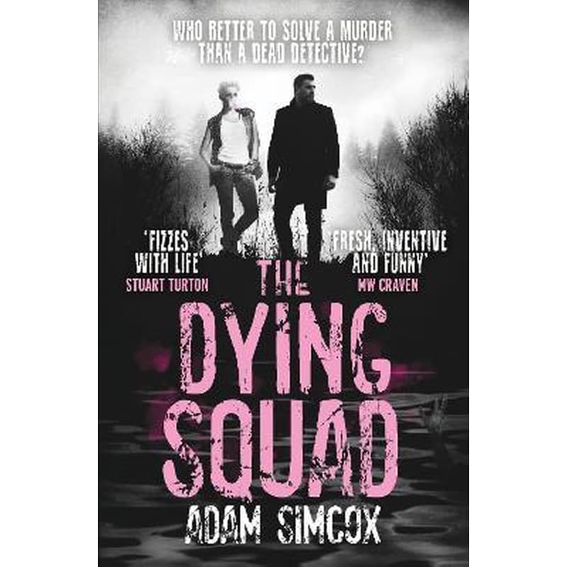 The Dying Squad