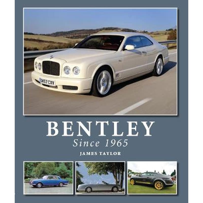 Bentley Since 1965