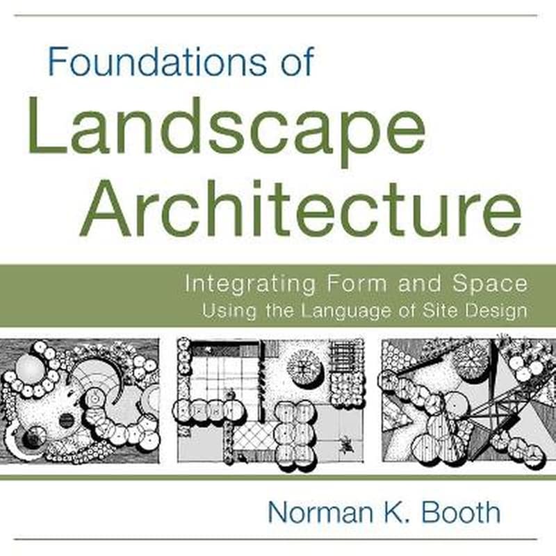 Foundations of Landscape Architecture