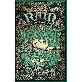 Blackwater VI: Rain