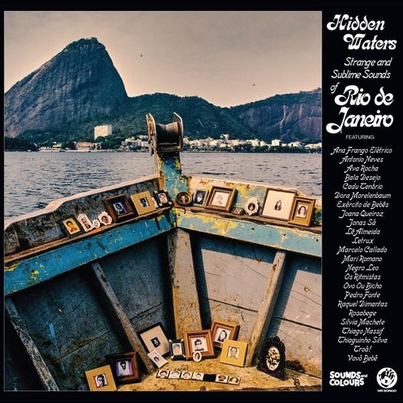 Hidden Waters: Strange Sublimesounds Of Rio De J