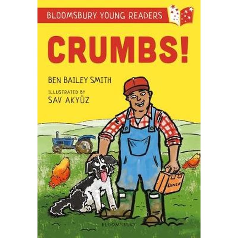Crumbs! A Bloomsbury Young Reader