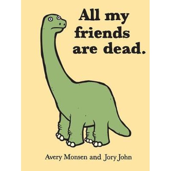 All My Friends Are Dead image 0