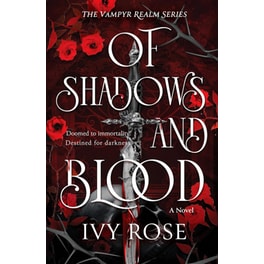 Of Shadows and Blood