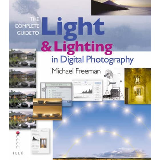 Complete Guide to Light & Lighting in Digital Photography image 0
