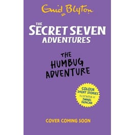 The Secret Seven Adventures: The Humbug Adventure