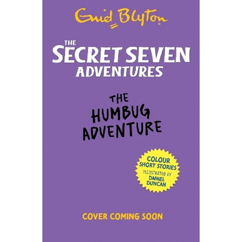 The Secret Seven Adventures: The Humbug Adventure