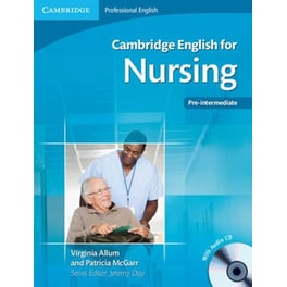 Cambridge English for Nursing Pre-intermediate Student's Book with Audio CD