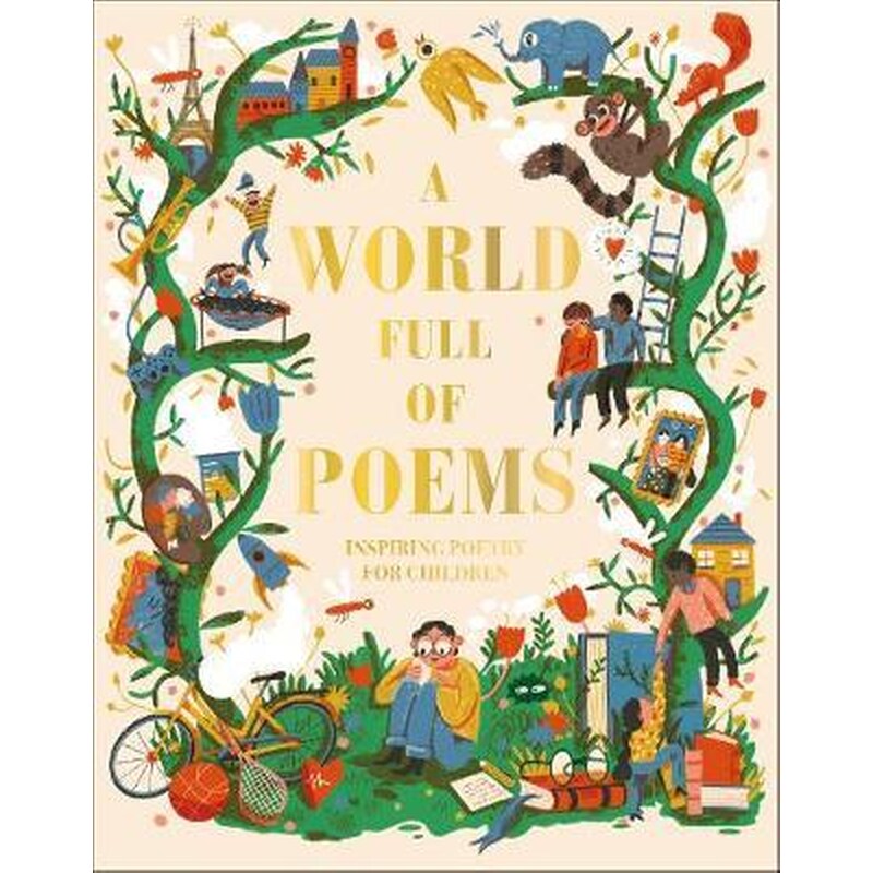 A World Full of Poems : Inspiring poetry for children