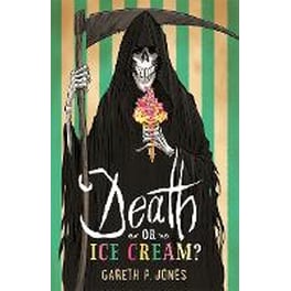 Death or Ice Cream?