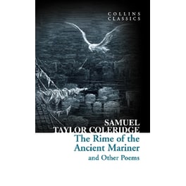 The Rime of the Ancient Mariner and Other Poems