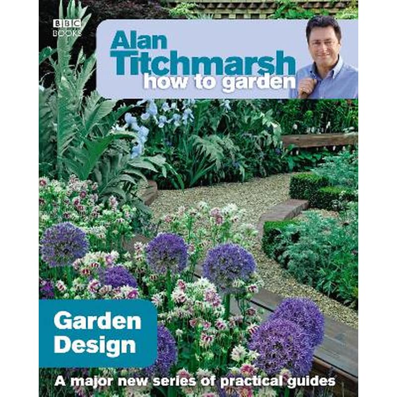 Alan Titchmarsh How to Garden: Garden Design 1757057
