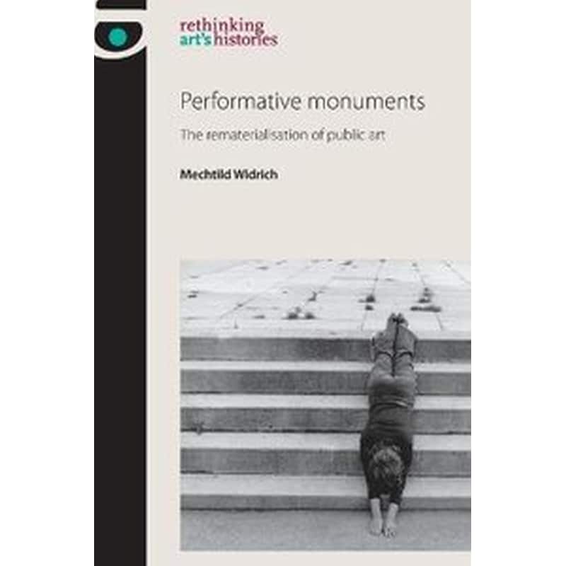 Performative Monuments