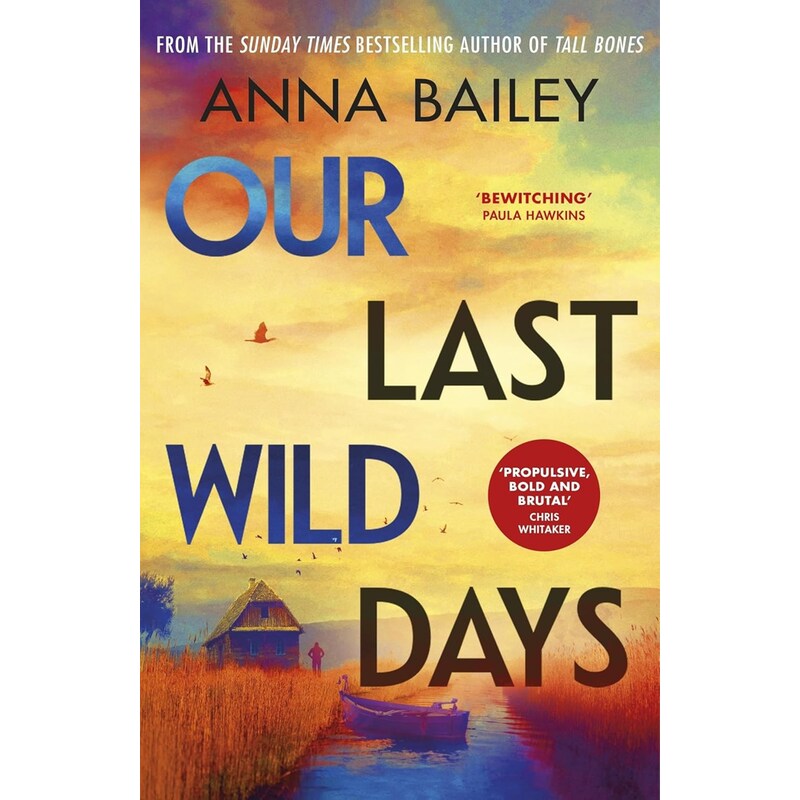 Our Last Wild Days