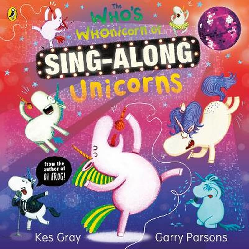 The Whos Whonicorn of Sing-along Unicorns