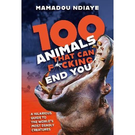 100 Animals That Can F*cking End You image 0