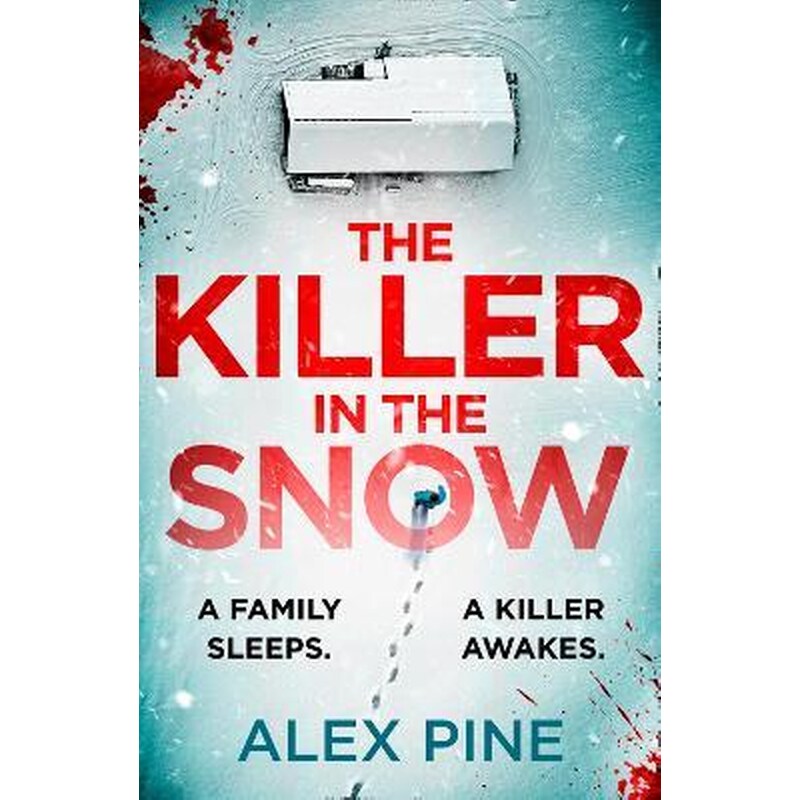 The Killer in the Snow (DI James Walker Series #2)