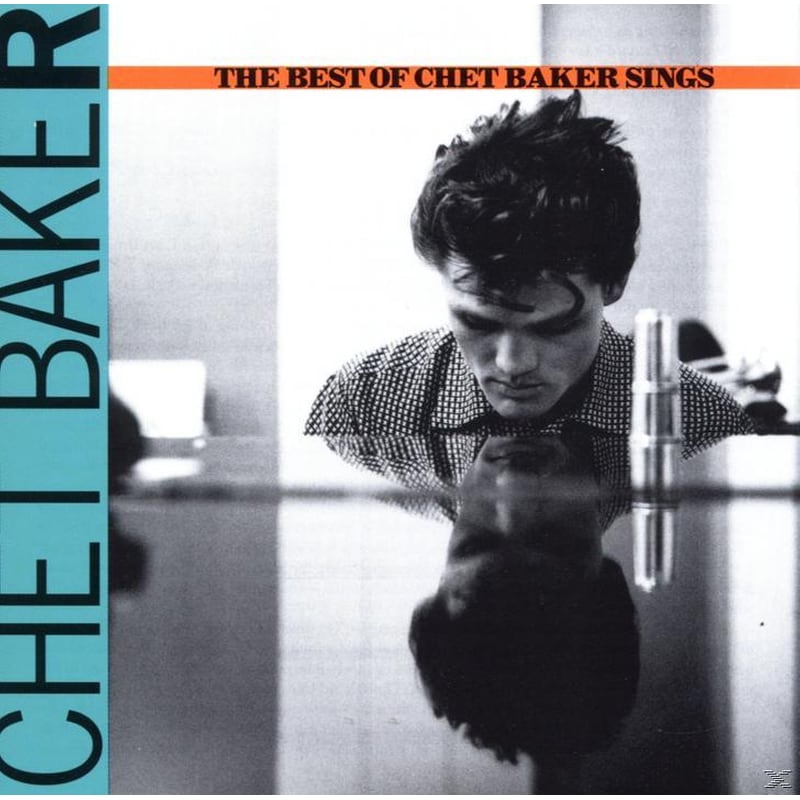 Lets Get Lost: The Best Of Chet Baker Sings