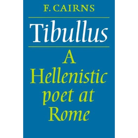 Tibullus - A Hellenistic Poet at Rome image 0