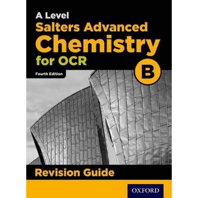 OCR A Level Salters Advanced Chemistry Revision Guide