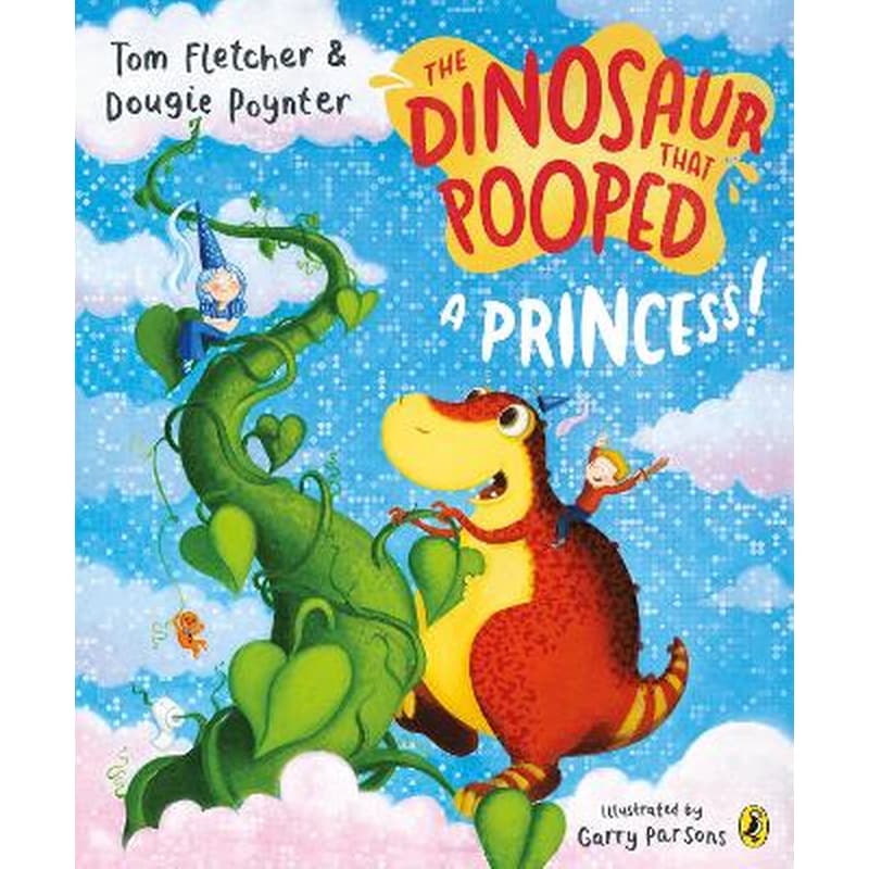 Dinosaur that Pooped a Princess!