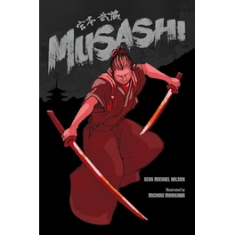 Musashi (A Graphic Novel)